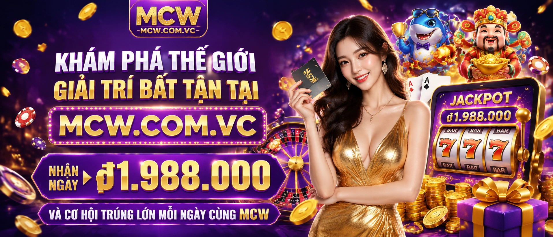 MCW sảnh bắn cá nhiều chủ đề