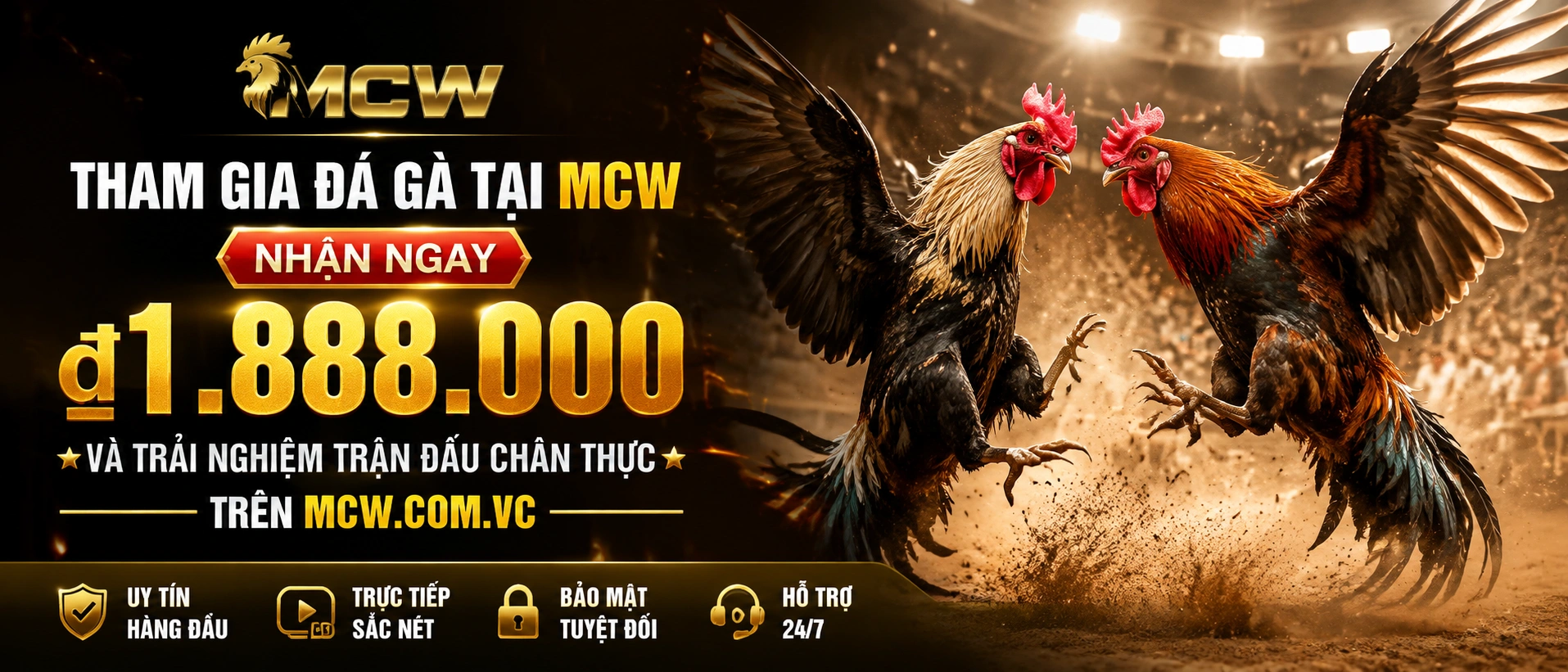 Khu Đá Gà nổi bật trên MCW